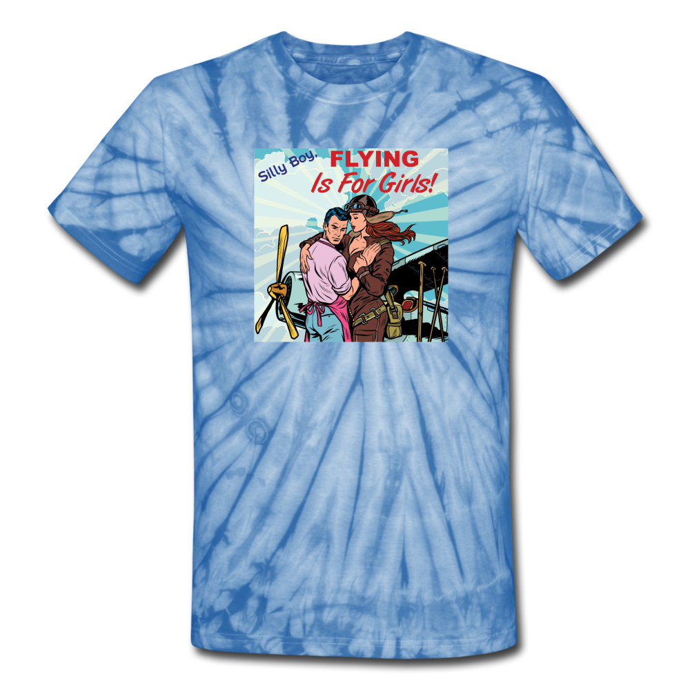 Flying Is For Girls - Unisex Tie Dye T-Shirt - spider baby blue