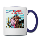 Flying Is For Girls - Contrast Coffee Mug - white/cobalt blue