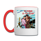Flying Is For Girls - Contrast Coffee Mug - white/red