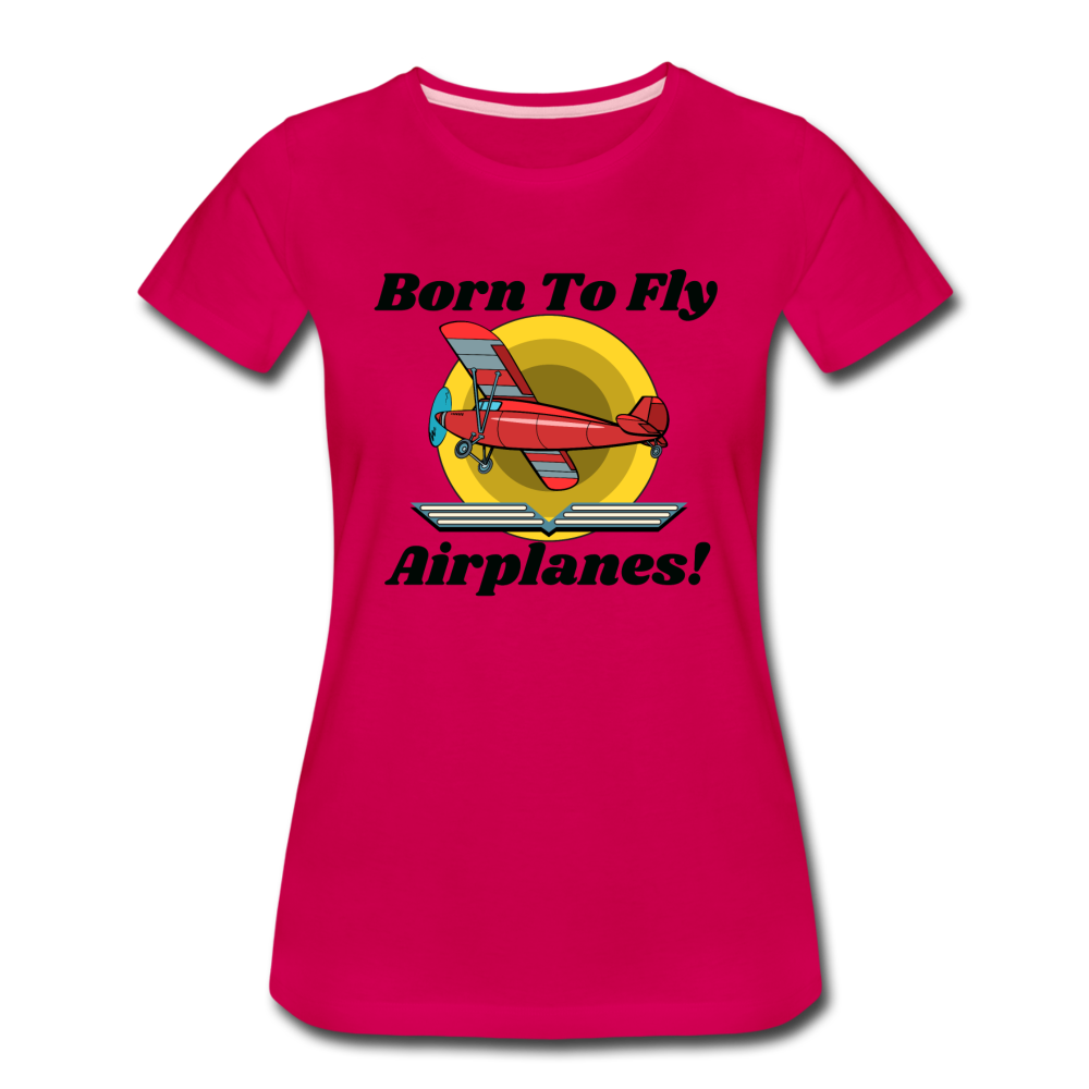 Born To Fly - Airplanes - Women’s Premium T-Shirt - dark pink