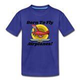 Born To Fly - Airplanes - Kids' Premium T-Shirt - royal blue