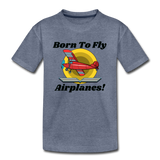 Born To Fly - Airplanes - Kids' Premium T-Shirt - heather blue