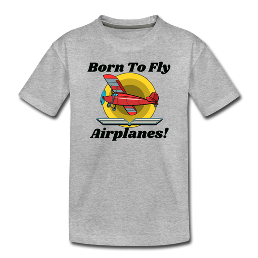 Born To Fly - Airplanes - Toddler Premium T-Shirt - heather gray