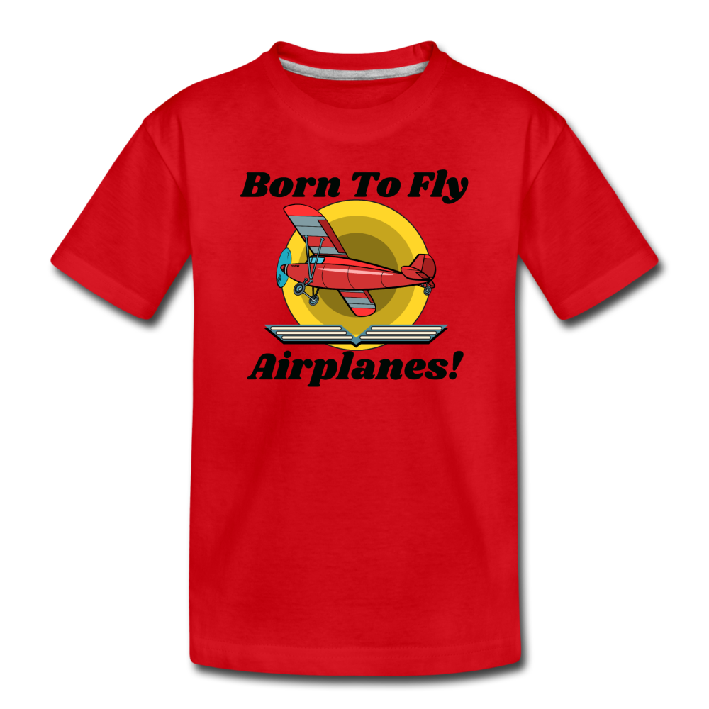 Born To Fly - Airplanes - Toddler Premium T-Shirt - red