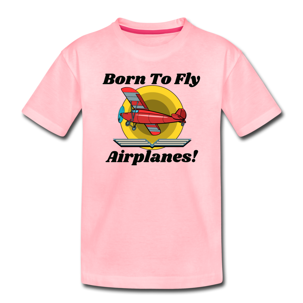 Born To Fly - Airplanes - Toddler Premium T-Shirt - pink