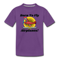 Born To Fly - Airplanes - Toddler Premium T-Shirt - purple