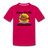 Born To Fly - Airplanes - Toddler Premium T-Shirt - dark pink