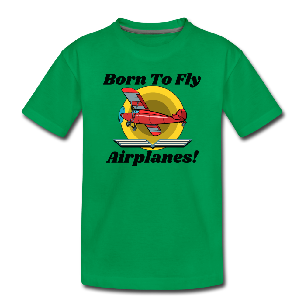 Born To Fly - Airplanes - Toddler Premium T-Shirt - kelly green