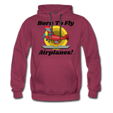 Born To Fly - Airplanes - Men’s Premium Hoodie - burgundy