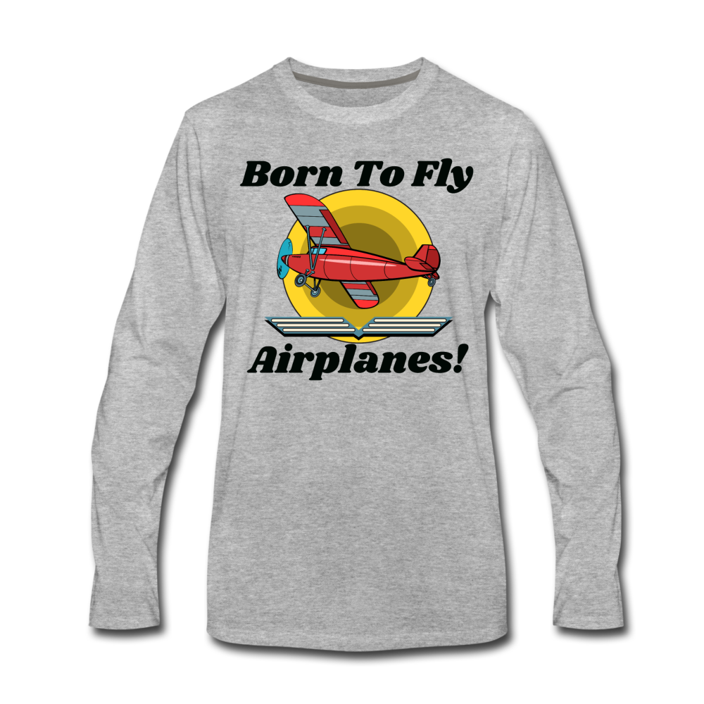 Born To Fly - Airplanes - Men's Premium Long Sleeve T-Shirt - heather gray