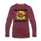 Born To Fly - Airplanes - Men's Premium Long Sleeve T-Shirt - heather burgundy