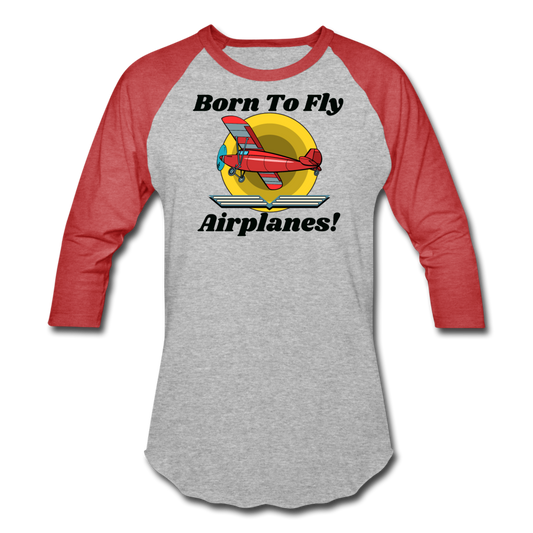 Born To Fly - Airplanes - Baseball T-Shirt - heather gray/red