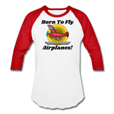 Born To Fly - Airplanes - Baseball T-Shirt - white/red