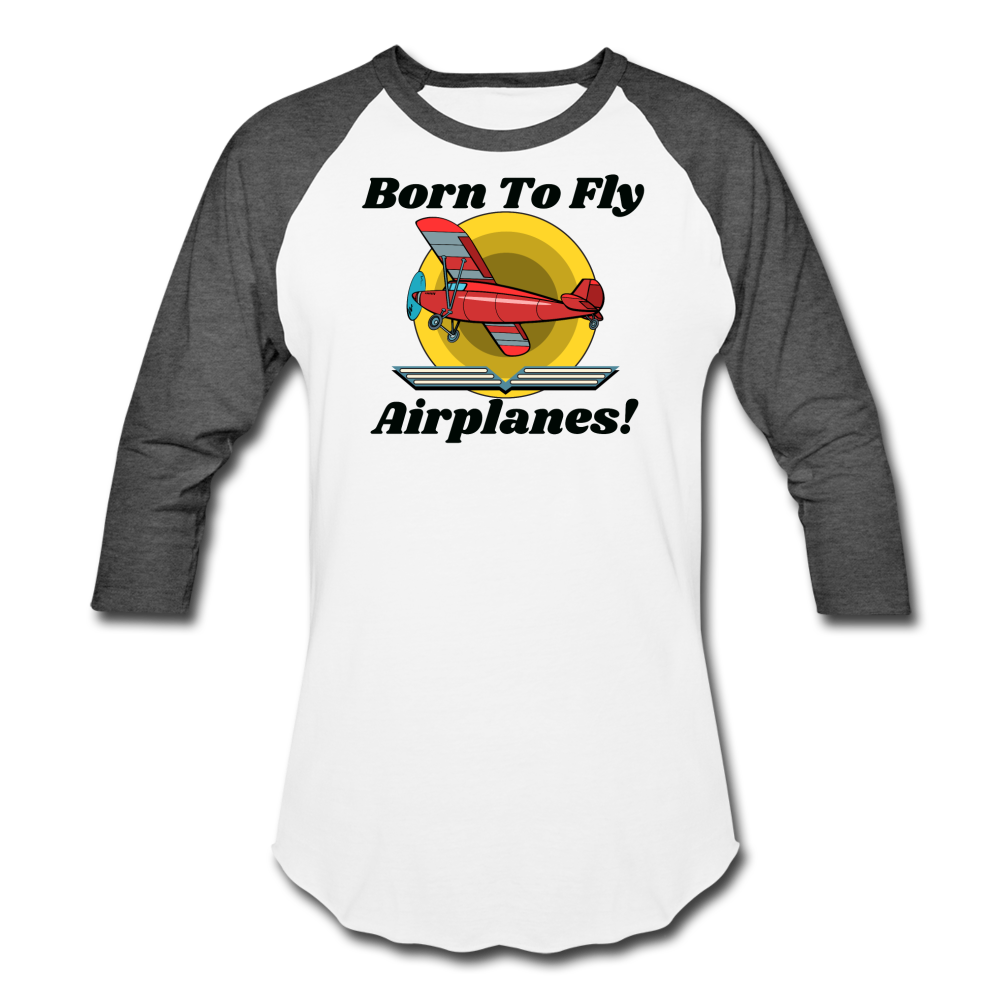 Born To Fly - Airplanes - Baseball T-Shirt - white/charcoal