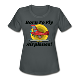 Born To Fly - Airplanes - Women's Moisture Wicking Performance T-Shirt - charcoal