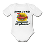 Born To Fly - Airplanes - Organic Short Sleeve Baby Bodysuit - white