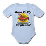 Born To Fly - Airplanes - Organic Short Sleeve Baby Bodysuit - sky