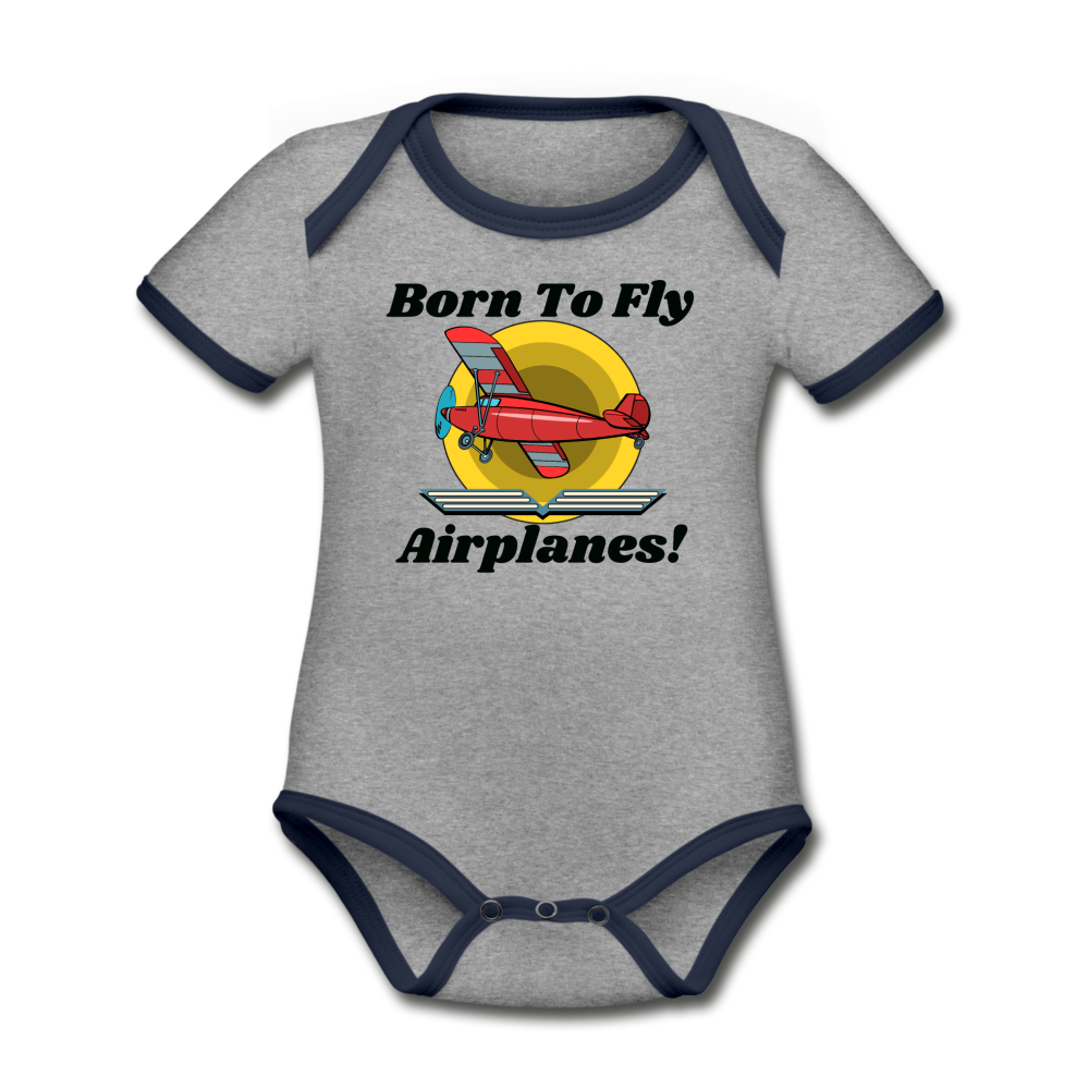 Born To Fly - Airplanes - Organic Contrast Short Sleeve Baby Bodysuit - heather gray/navy