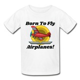 Born To Fly - Airplanes - Hanes Youth Tagless T-Shirt - white