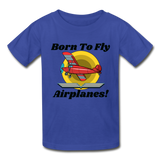 Born To Fly - Airplanes - Hanes Youth Tagless T-Shirt - royal blue