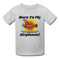 Born To Fly - Airplanes - Hanes Youth Tagless T-Shirt - heather gray