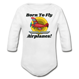 Born To Fly - Airplanes - Organic Long Sleeve Baby Bodysuit - white