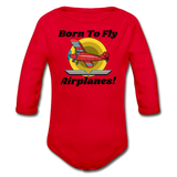 Born To Fly - Airplanes - Organic Long Sleeve Baby Bodysuit - red