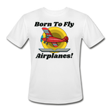Born To Fly - Airplanes - Men’s Moisture Wicking Performance T-Shirt - white