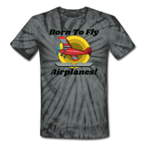 Born To Fly - Airplanes - Unisex Tie Dye T-Shirt - spider black