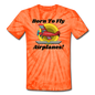 Born To Fly - Airplanes - Unisex Tie Dye T-Shirt - spider orange