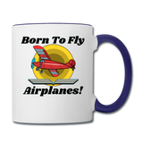 Born To Fly - Airplanes - Contrast Coffee Mug - white/cobalt blue