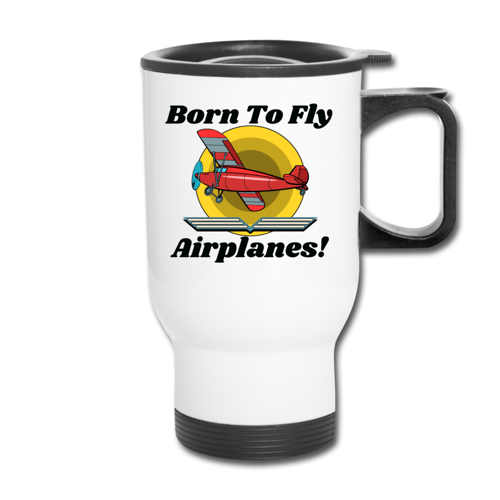 Born To Fly - Airplanes - Travel Mug - white