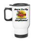 Born To Fly - Airplanes - Travel Mug - white