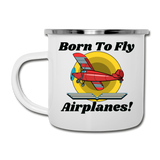 Born To Fly - Airplanes - Camper Mug - white