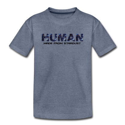 Human - Stardust - Toddler Premium T-Shirt - heather blue