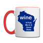 Wine - Wisconsin Good State - Contrast Coffee Mug - white/red