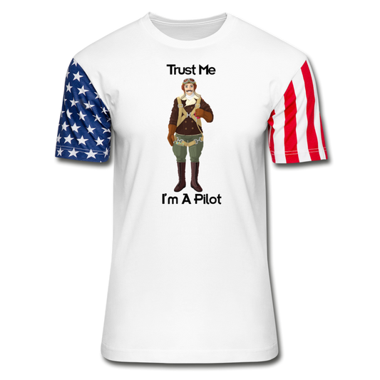 Trust Me I'm A Pilot - Airman - Stars & Stripes T-Shirt - white