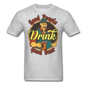 Good People Drink Good Beer - Unisex Classic T-Shirt - heather gray