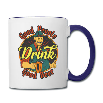 Good People Drink Good Beer - Contrast Coffee Mug - white/cobalt blue