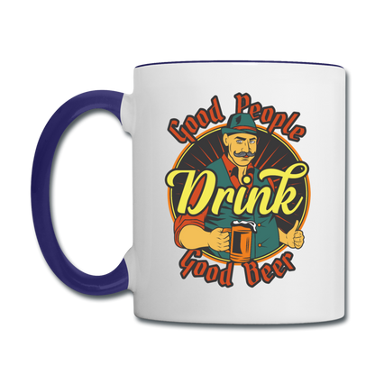 Good People Drink Good Beer - Contrast Coffee Mug - white/cobalt blue