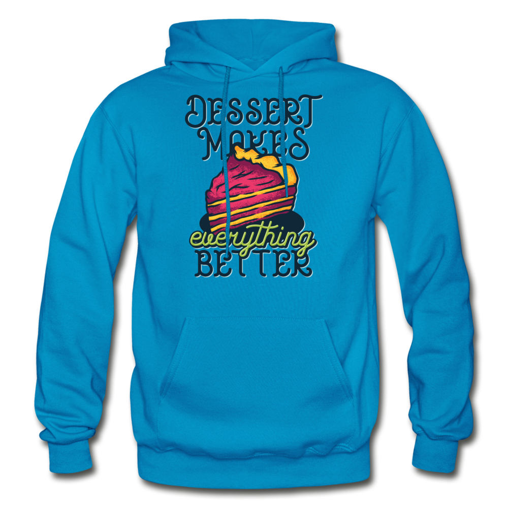 Dessert Makes Everything Better - Gildan Heavy Blend Adult Hoodie - turquoise