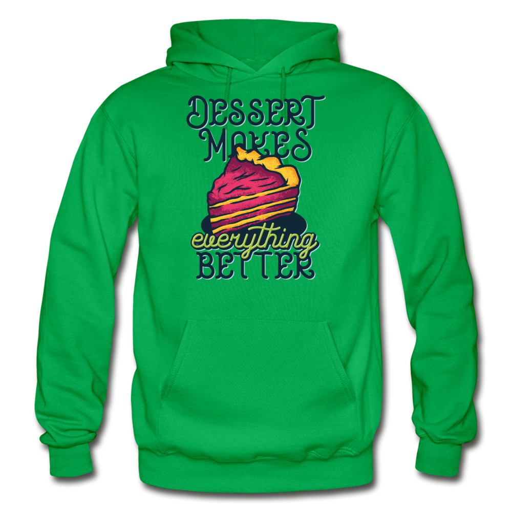 Dessert Makes Everything Better - Gildan Heavy Blend Adult Hoodie - kelly green