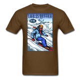 Life Is Better - Slopes - Unisex Classic T-Shirt - brown