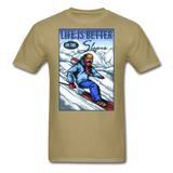 Life Is Better - Slopes - Unisex Classic T-Shirt - khaki