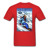 Life Is Better - Slopes - Unisex Classic T-Shirt - red