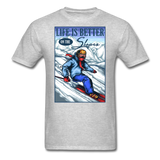 Life Is Better - Slopes - Unisex Classic T-Shirt - heather gray