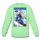 Life Is Better - Slopes - Crewneck Sweatshirt - lime