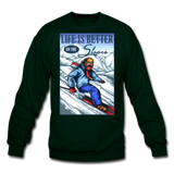 Life Is Better - Slopes - Crewneck Sweatshirt - forest green