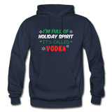I'm Full of Holiday Spirit - Vodka - Gildan Heavy Blend Adult Hoodie - navy