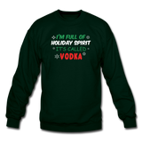I'm Full of Holiday Spirit - Vodka - Crewneck Sweatshirt - forest green